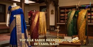 Top 11 Silk Saree Brands (Shops) in Tamil Nadu