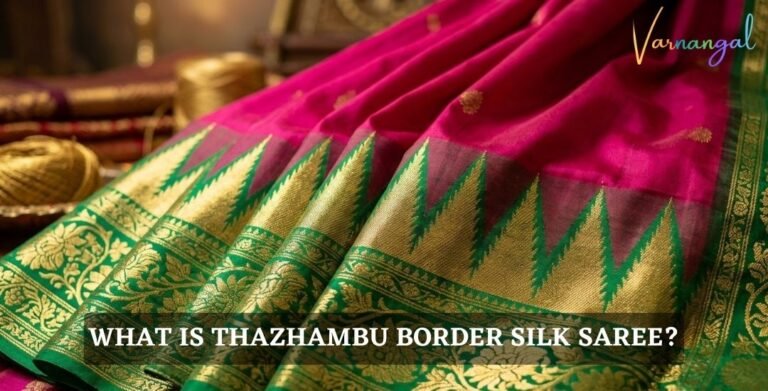 Read more about the article What is Thazhambu border silk Saree, How it looks?