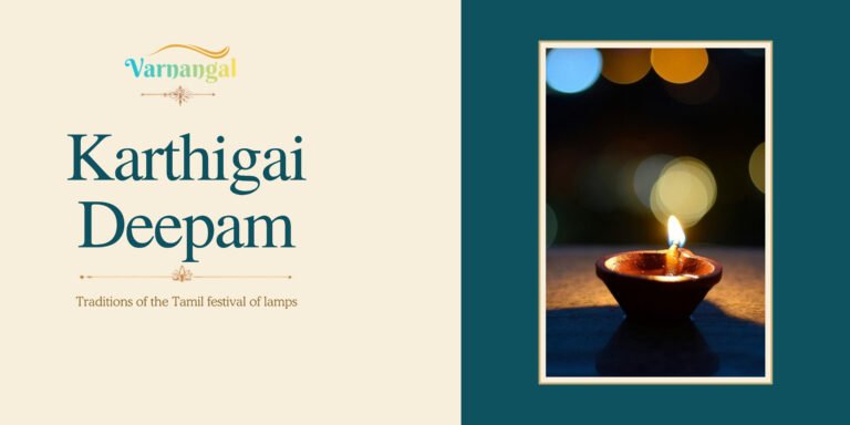 Read more about the article Karthigai Deepam Significance: Legends, Lamps and Traditions in Tamil Nadu