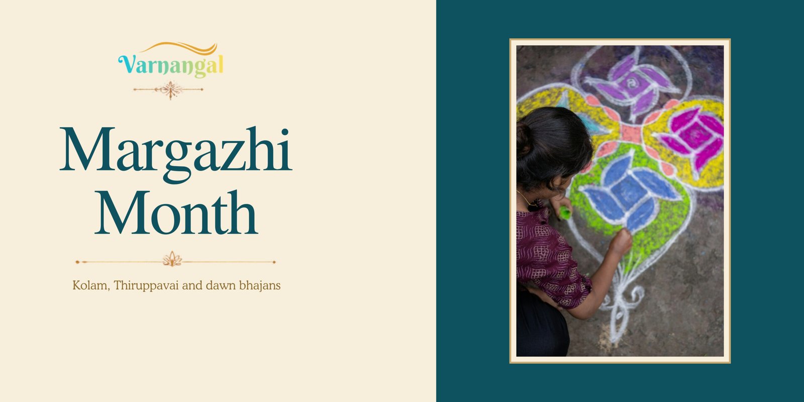 You are currently viewing Margazhi Month Significance: Kolam, Thiruppavai and Dawn Traditions