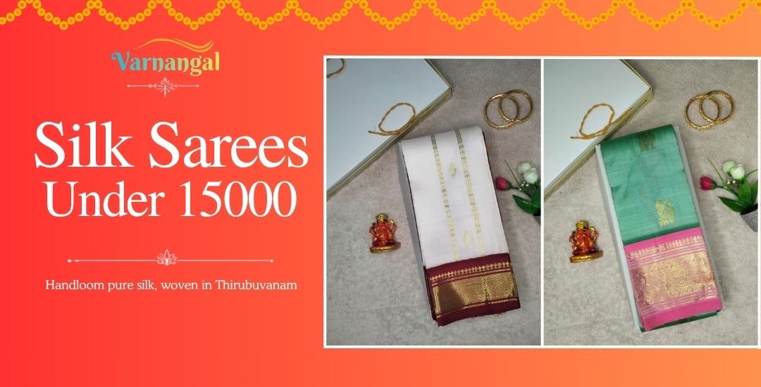 You are currently viewing Silk Sarees Under 15000: 8 Handloom Pure Silk Picks (2026)